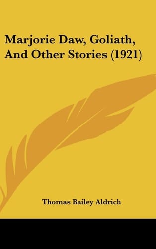 Marjorie Daw, Goliath, And Other Stories (1921)