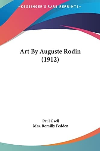 Art By Auguste Rodin (1912)