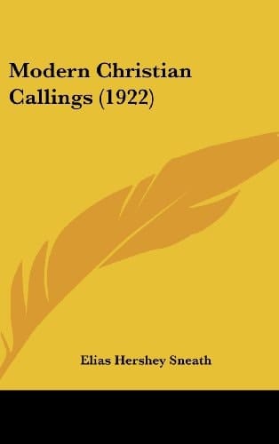 Modern Christian Callings (1922)