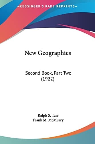 New Geographies: Second Book, Part Two (1922)