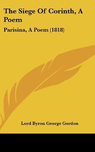 The Siege of Corinth, a Poem: Parisina, a Poem (1818)