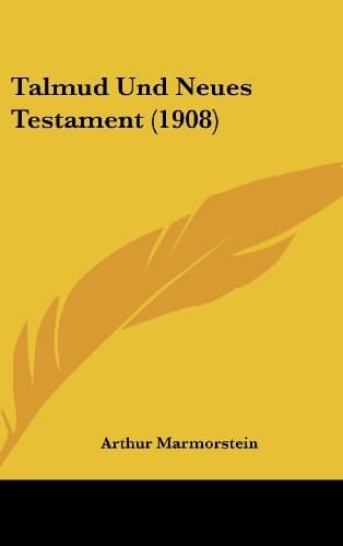 Talmud Und Neues Testament (1908) (German Edition)