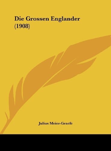 Die Grossen Englander (1908) (German Edition)