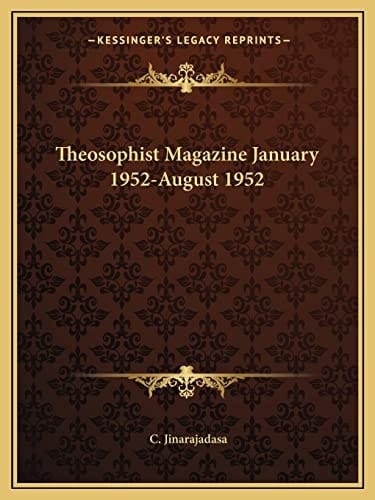 Theosophist Magazine January 1952-August 1952
