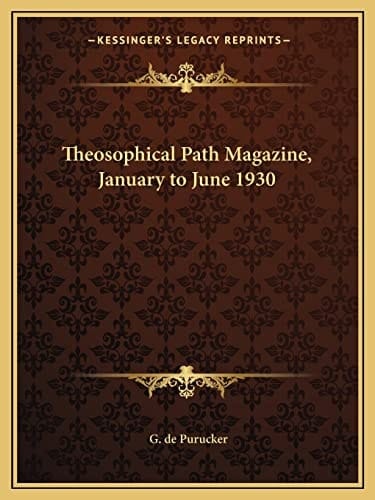 Theosophical Path Magazine, January to June 1930