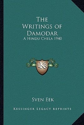 The Writings of Damodar: A Hindu Chela 1940