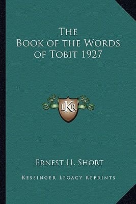 The Book of the Words of Tobit 1927