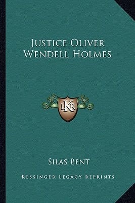 Justice Oliver Wendell Holmes