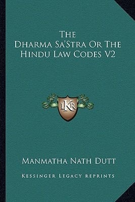 The Dharma Sa'Stra Or The Hindu Law Codes V2