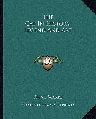 The Cat In History, Legend And Art