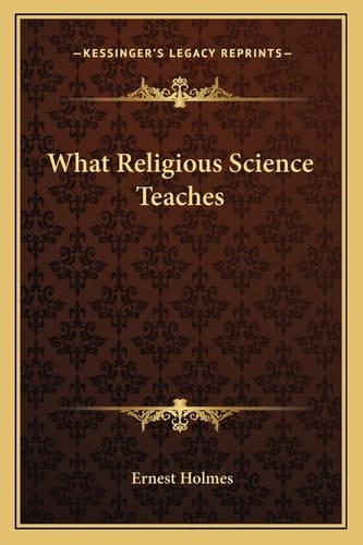 What Religious Science Teaches