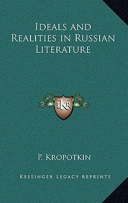 Ideals and Realities in Russian Literature
