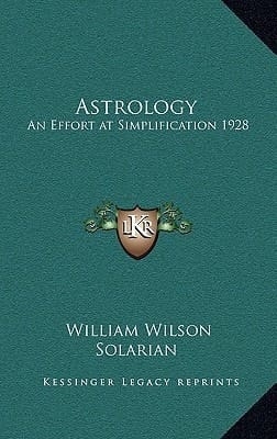 Astrology: An Effort at Simplification 1928