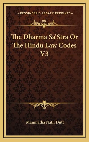 The Dharma Sa'Stra Or The Hindu Law Codes V3