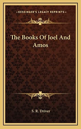 The Books Of Joel And Amos