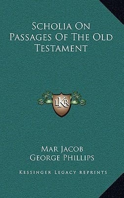 Scholia On Passages Of The Old Testament