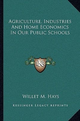 Agriculture, Industries And Home Economics In Our Public Schools