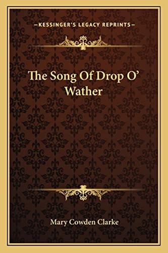 The Song Of Drop O' Wather