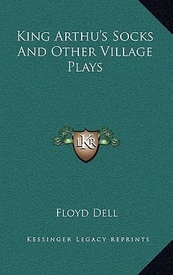 King Arthu's Socks And Other Village Plays