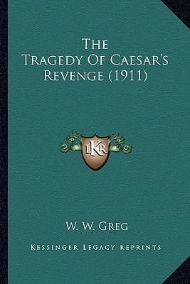 The Tragedy Of Caesar's Revenge (1911)
