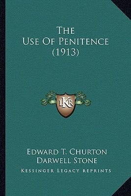 The Use Of Penitence (1913)
