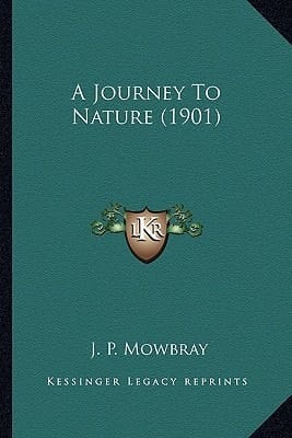 A Journey To Nature (1901)