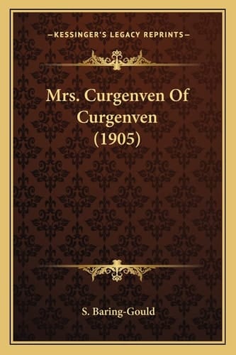 Mrs. Curgenven Of Curgenven (1905)