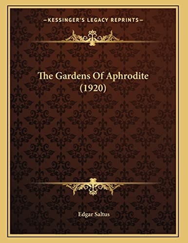 The Gardens Of Aphrodite (1920)