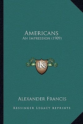 Americans: An Impression (1909)