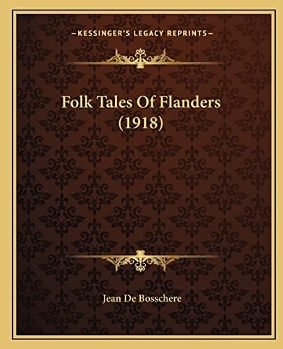 Folk Tales Of Flanders (1918)