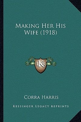 Making Her His Wife (1918)