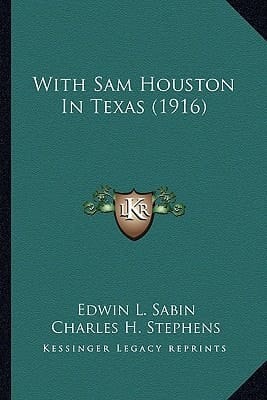 With Sam Houston In Texas (1916)