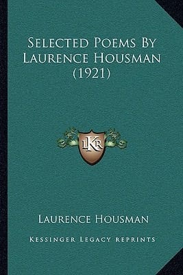 Selected Poems By Laurence Housman (1921)