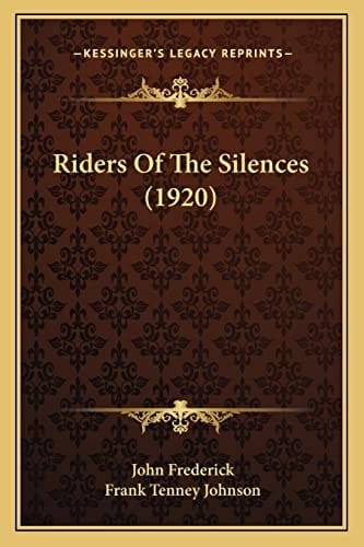 Riders Of The Silences (1920)
