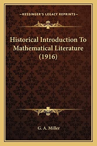 Historical Introduction To Mathematical Literature (1916)