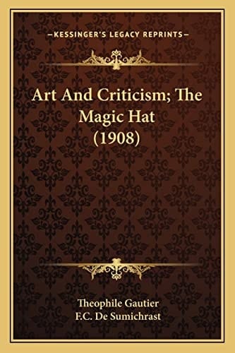 Art And Criticism; The Magic Hat (1908)