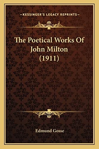 The Poetical Works Of John Milton (1911)