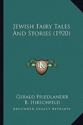 Jewish Fairy Tales And Stories (1920)