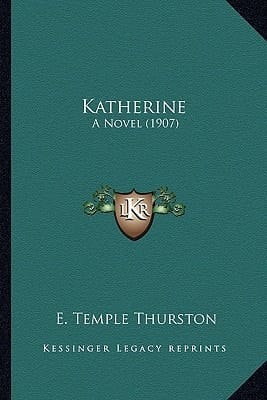 Katherine: A Novel (1907)