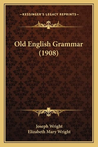 Old English Grammar (1908)
