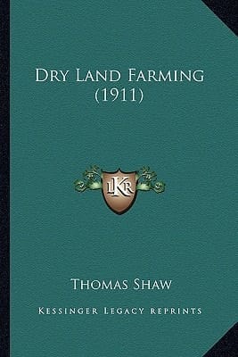 Dry Land Farming (1911)