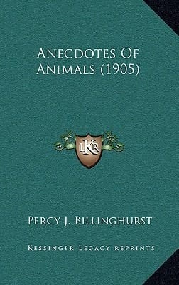 Anecdotes Of Animals (1905)