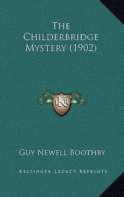The Childerbridge Mystery (1902)