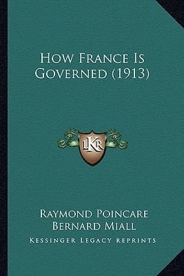 How France Is Governed (1913)