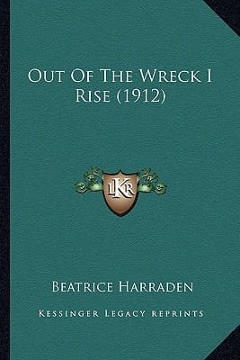 Out Of The Wreck I Rise (1912)