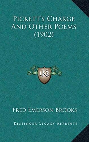 Pickett’s Charge And Other Poems (1902)
