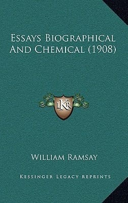Essays Biographical And Chemical (1908)