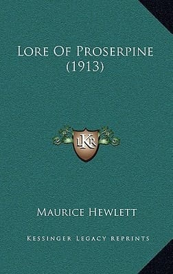Lore Of Proserpine (1913)
