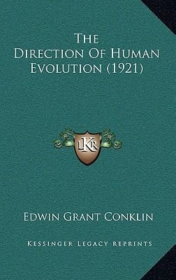 The Direction Of Human Evolution (1921)