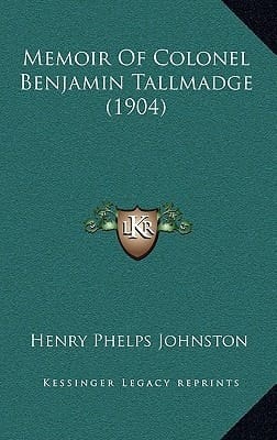 Memoir Of Colonel Benjamin Tallmadge (1904)
